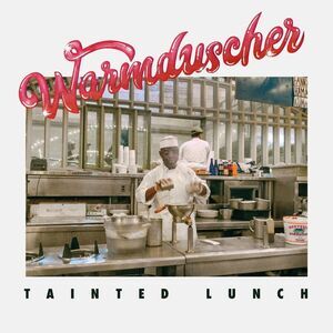 Warmduscher - Tainted Lunch  LP LP